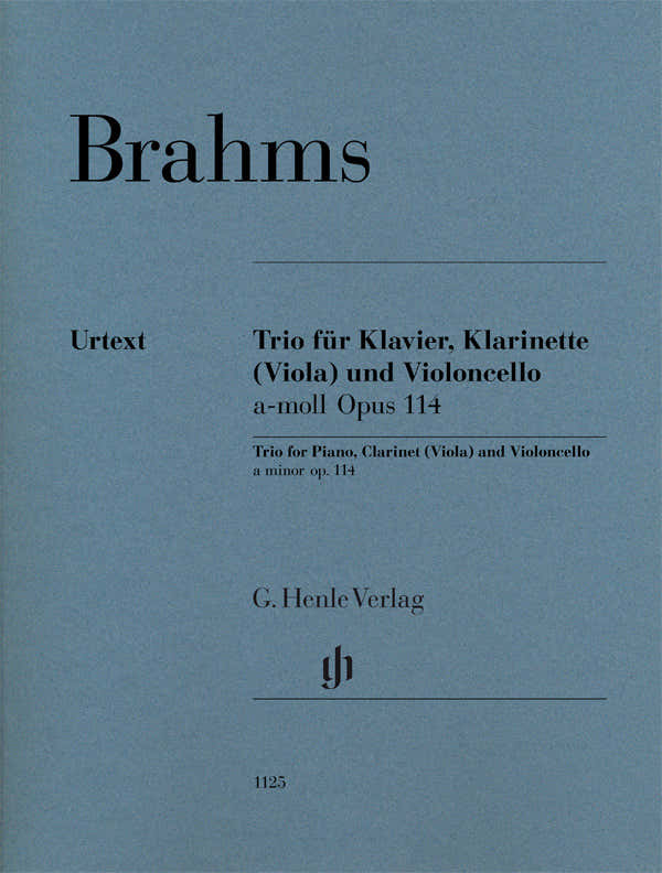Brahms J. - Clarinet Trio A Minor Op. 114 For Piano Clarinet (Or Viola) And Violoncello