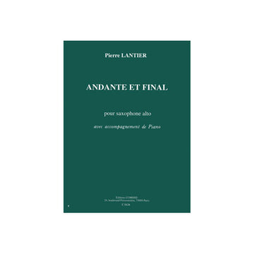 LANTIER PIERRE - ANDANTE ET FINAL - SAXOPHONE ALTO ET PIANO