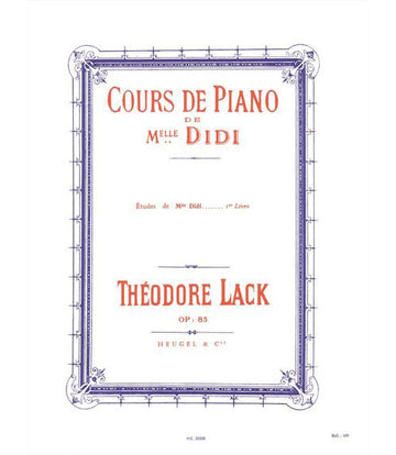 Lack TH. - Cours De Piano De Mlle Didi/etudes Vol. 1