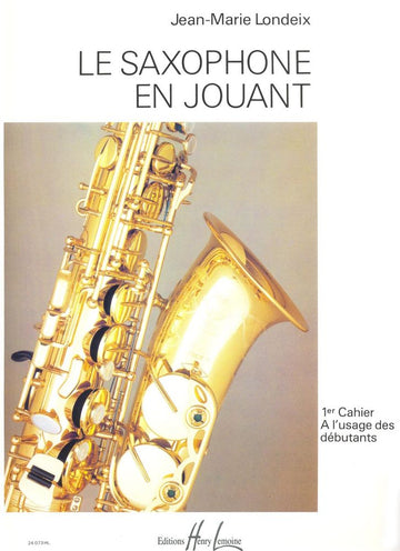 Londeix JEAN-marie - A tocar saxofone Vol.1