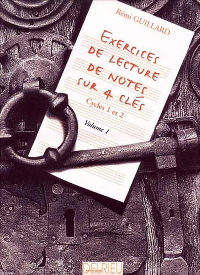 Guillard Remi - Exercices De Lecture De Notes Sur 4 Cles