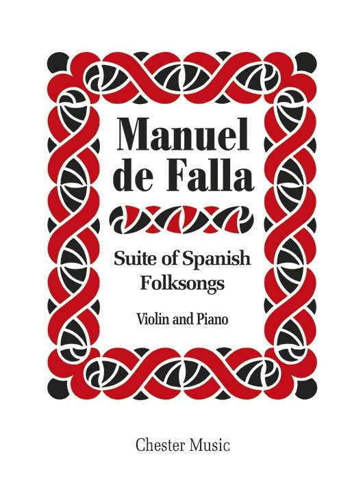 DE FALLA - SUITE OF SPANISH FOLKSONGS - VIOLIN AND PIANO
