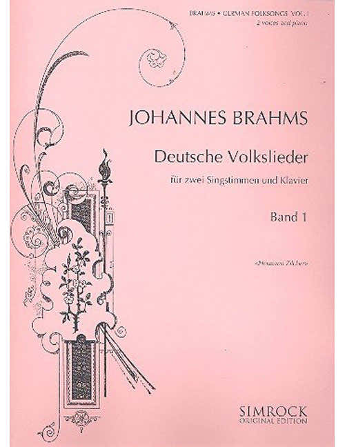 BRAHMS JOHANNES - GERMAN FOLK SONGS  BAND 1 - 2 MEDIUM VOICES AND PIANO