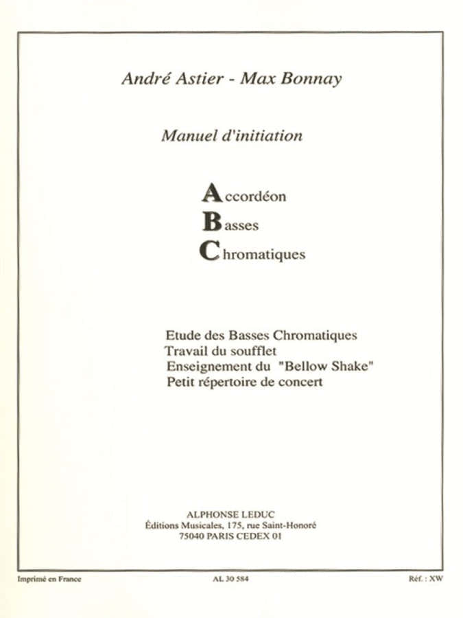 Astier Andre & Bonnay Max - Manuel D'initiation Abc - Accordeon Basses Chromatiques