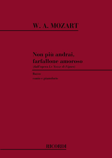 MOZART W.A. - LE NOZZE DI FIGARO: NON PIU' ANDRAI FARFALLONE AMOROSO - CHANT ET PIANO