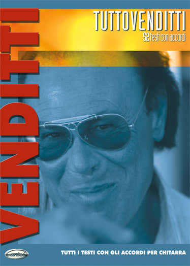 VENDITTI ANTONELLO - TUTTO VENDITTI - PAROLES ET ACCORDS