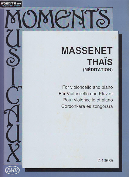 EMB (Editio Musica Budapest) Massenet Jules - Thaïs (meditation) - Violoncelle & Piano