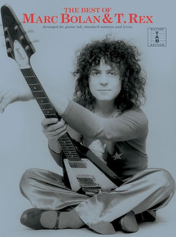 Bolan Marc - The Best Of Marc Bolan And T. Rex - Guitar Tab