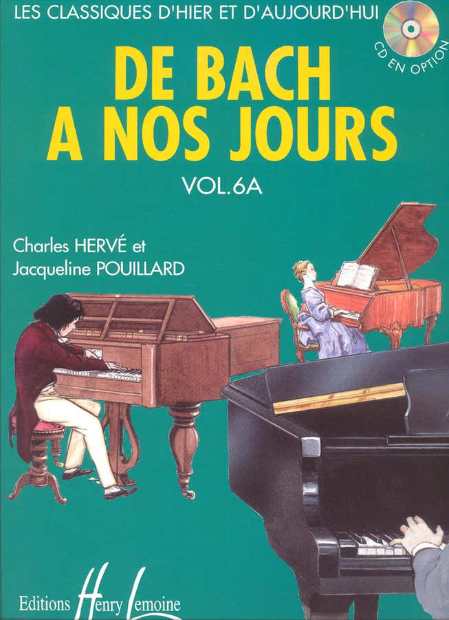 Herve C. & Pouillard J. - De Bach A Nos Jours Vol.6a
