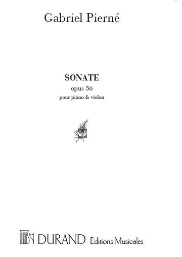 Pierne G. - Sonate Op. 36 - Violon Et Piano