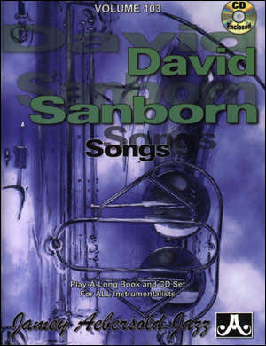 Aebersold N°103 - David Sanborn + CD