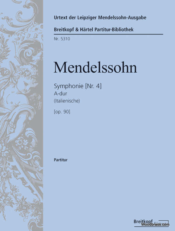 Mendelssohn F. - Sinfonie NR.4 A-dur Op.90 MWV N 16 "italienische" - Score