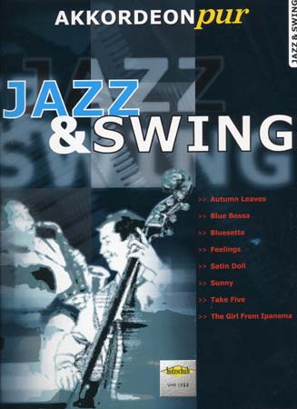 Jazz & Swing Akkordeon Pur Vol.1 - Accordeon