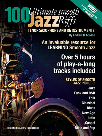 Andrew D. Gordon - 1 Ultimate Smooth Jazz Riffs para saxofone tenor