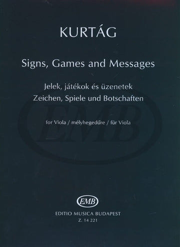 Kurtag Gyorgy - Signs Games And Messages - Viola