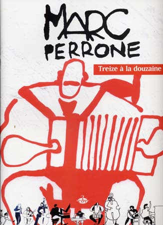 Perrone Marc - Treize A La Douzaine - Accordeon