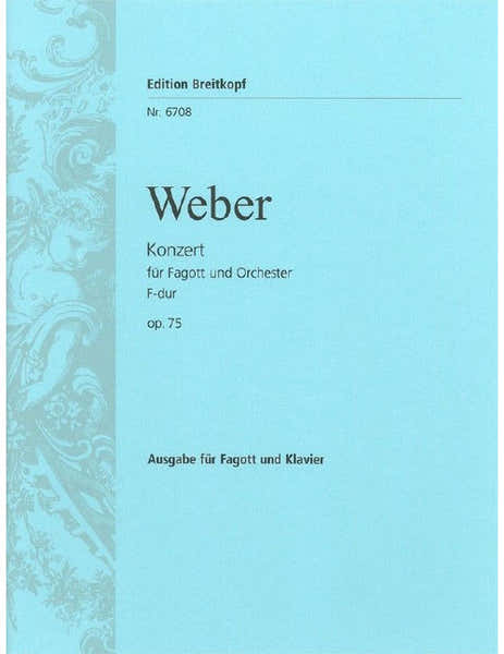 Weber - Bassoon Concerto In F Major Op. 75 - Bassoon et Piano