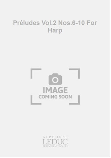 Préludes Vol.2 Nos.6-1 For Harp