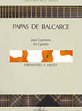 Millet Fernando - Papas De Balcarce - 2 Guitares