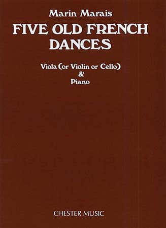 MARAIS M. - FIVE OLD FRENCH DANCES - ALTO (VIOLON VIOLONCELLE)