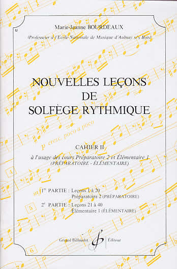 Bourdeaux MARIE-jeanne - Nouvelles Lecons De Solfege Rythmique Vol.2