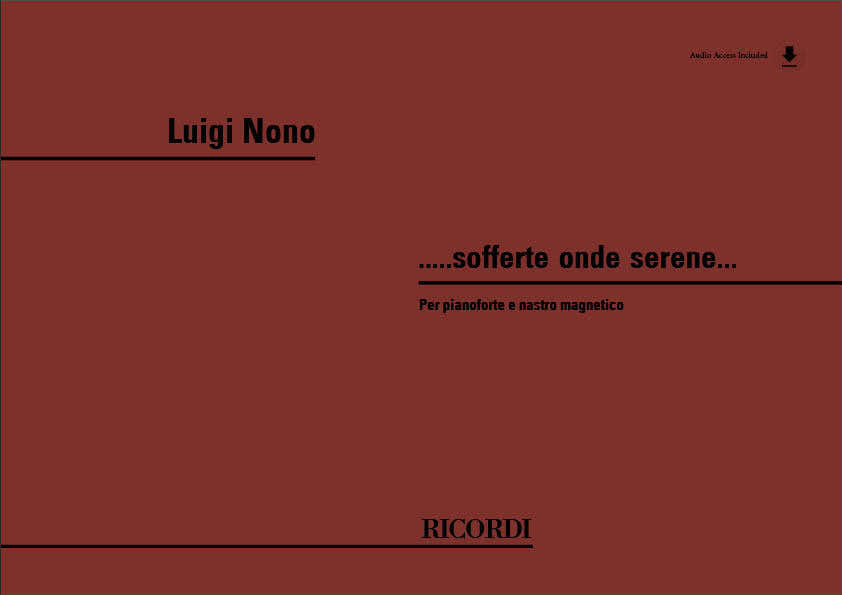 ..... Sofferte Onde Serene ...