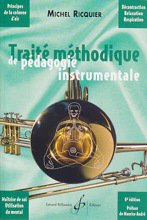 Ricquier Michel - Traite Methodique De Pedagogie Instrumentale