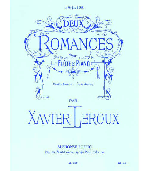 LEROUX PHILIPPE - DEUX ROMANCES - PREMIERE ROMANCE EN LA MINEUR - FLUTE ET PIANO