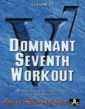 Aebersold N°84 - Dominant 7TH Workout + CD