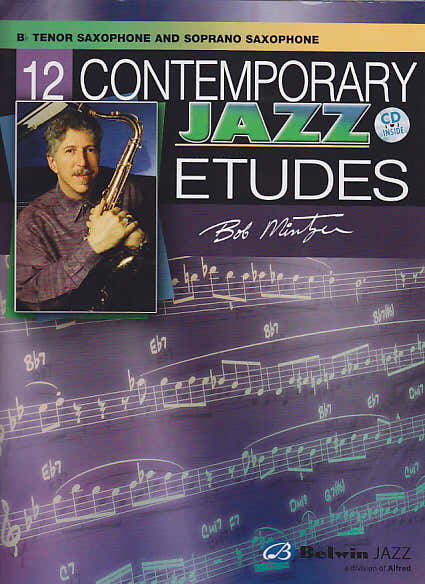 Warner Bros Mintzer Bob - 12 Contemporary Jazz Etudes Sax Ténor And Soprano + CD