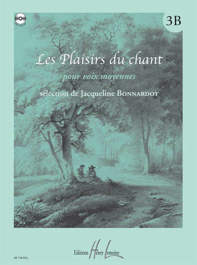 BONNARDOT JACQUELINE - LES PLAISIRS DU CHANT VOL.3B + CD - VOIX MOYENNE PIANO