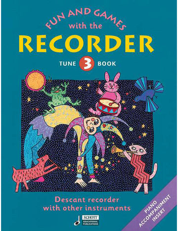 Fun And Games With The Recorder Tune Book 3 - Descant Flute A Bec